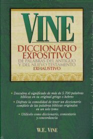 VINE DICCIONARIO EXPOSITIVO PALABRAS DEL ANTIGUO Y NUEVO TESTAMENTO  EXHAUSTIVO