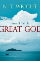 Small Faith, Great God