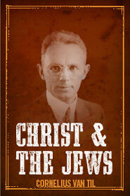 Christ and the Jews