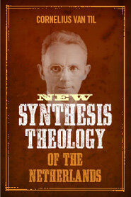 New Synthesis Theology of the Netherlands