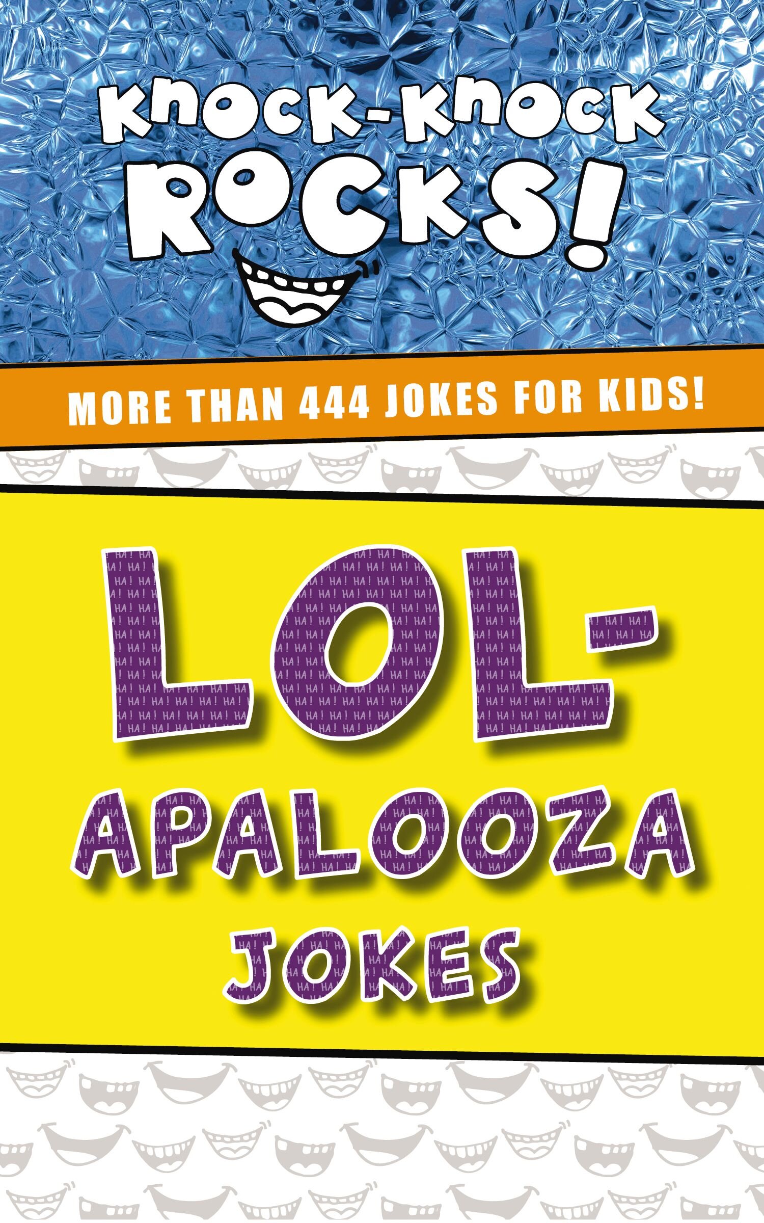 LOLapalooza Jokes More Than 444 Jokes for Kids Logos Bible Software