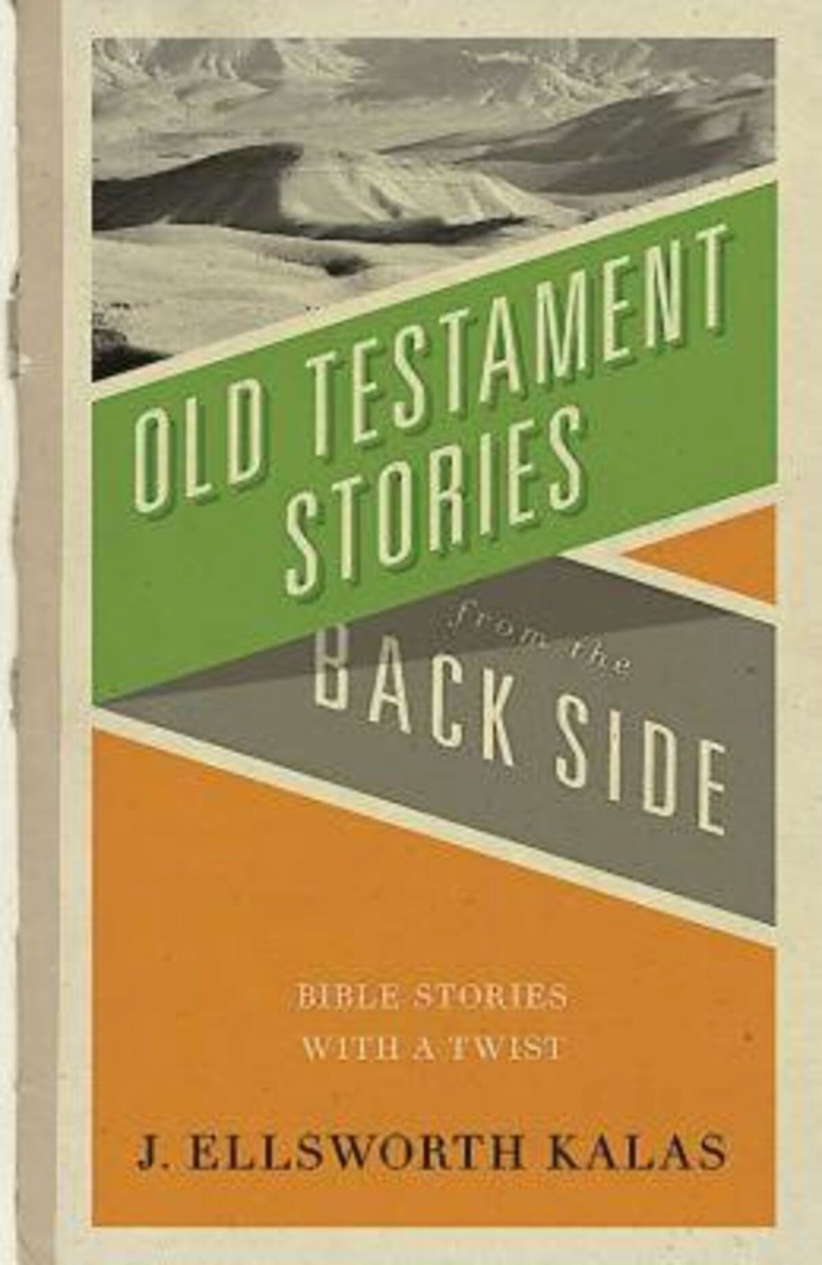 old-testament-stories-from-the-back-side-bible-stories-with-a-twist