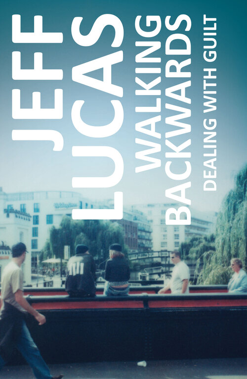 Walking Backwards: Dealing With Guilt