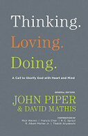 Thinking. Loving. Doing.: A Call to Glorify God with Heart and Mind