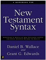 A Workbook for New Testament Syntax