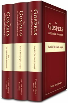 The Gospels as Historical Documents (3 vols.)