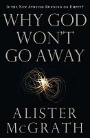 Why God Won’t Go Away