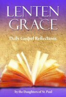 Lenten Grace: Daily Gospel Reflections