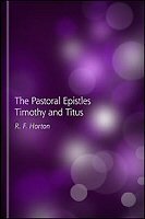 The Pastoral Epistles Timothy and Titus