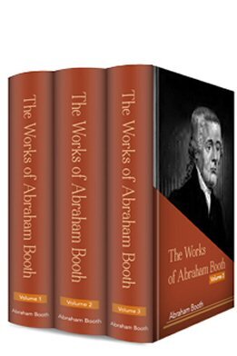 The Works of Abraham Booth (3 vols.)