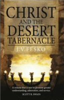 Christ and the Desert Tabernacle