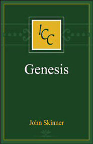 A Critical and Exegetical Commentary on Genesis (ICC)