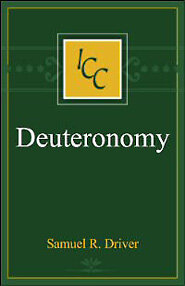 A Critical and Exegetical Commentary on Deuteronomy, 3rd Ed. (ICC)