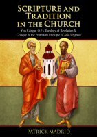 Scripture and Tradition in the Church