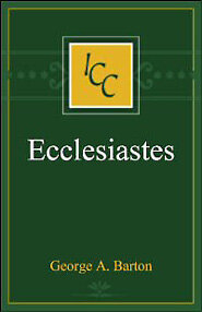 A Critical and Exegetical Commentary on the Book of Ecclesiastes (ICC)