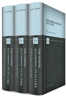 The Gospel according to St. Luke: A Devotional Commentary (3 vols.)