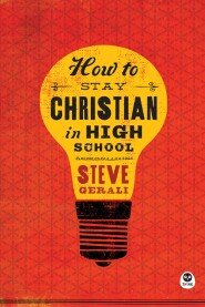 How to Stay Christian in High School