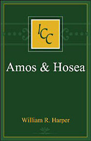 Amos and Hosea (International Critical Commentary | ICC)
