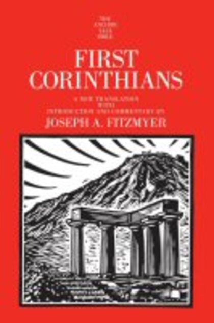 First Corinthians (The Anchor Yale Bible | AYBC)
