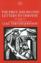 The First and Second Letters to Timothy (The Anchor Yale Bible | AYB)