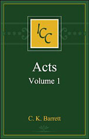 Acts, Vol. 1 (International Critical Commentary Series | ICC)