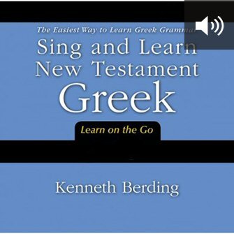 Sing and Learn New Testament Greek (audio)