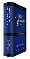 New Testament Syntax Workbook and Reference Sheet (2 vols.)