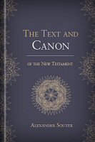 The Text and Canon of the New Testament