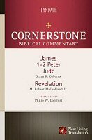 Cornerstone Biblical Commentary: James, 1 & 2 Peter, Jude, Revelation (CBC)