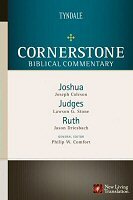 Cornerstone Biblical Commentary: Joshua, Judges, Ruth (CBC)