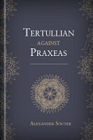 Tertullian against Praxeas