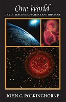 One World: Interaction of Science and Theology