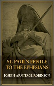 St. Paul’s Epistle to the Ephesians