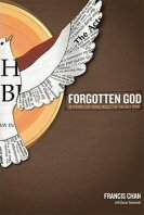 Forgotten God: Reversing Our Tragic Neglect of the Holy Spirit