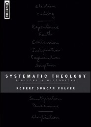 Systematic Theology by Robert Culver