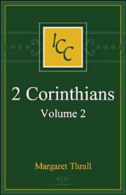 2 Corinthians, Vol. 2 (International Critical Commentary | ICC)