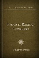 Essays in Radical Empiricism