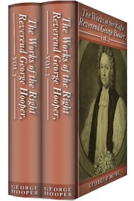 The Works of George Hooper (2 vols.)