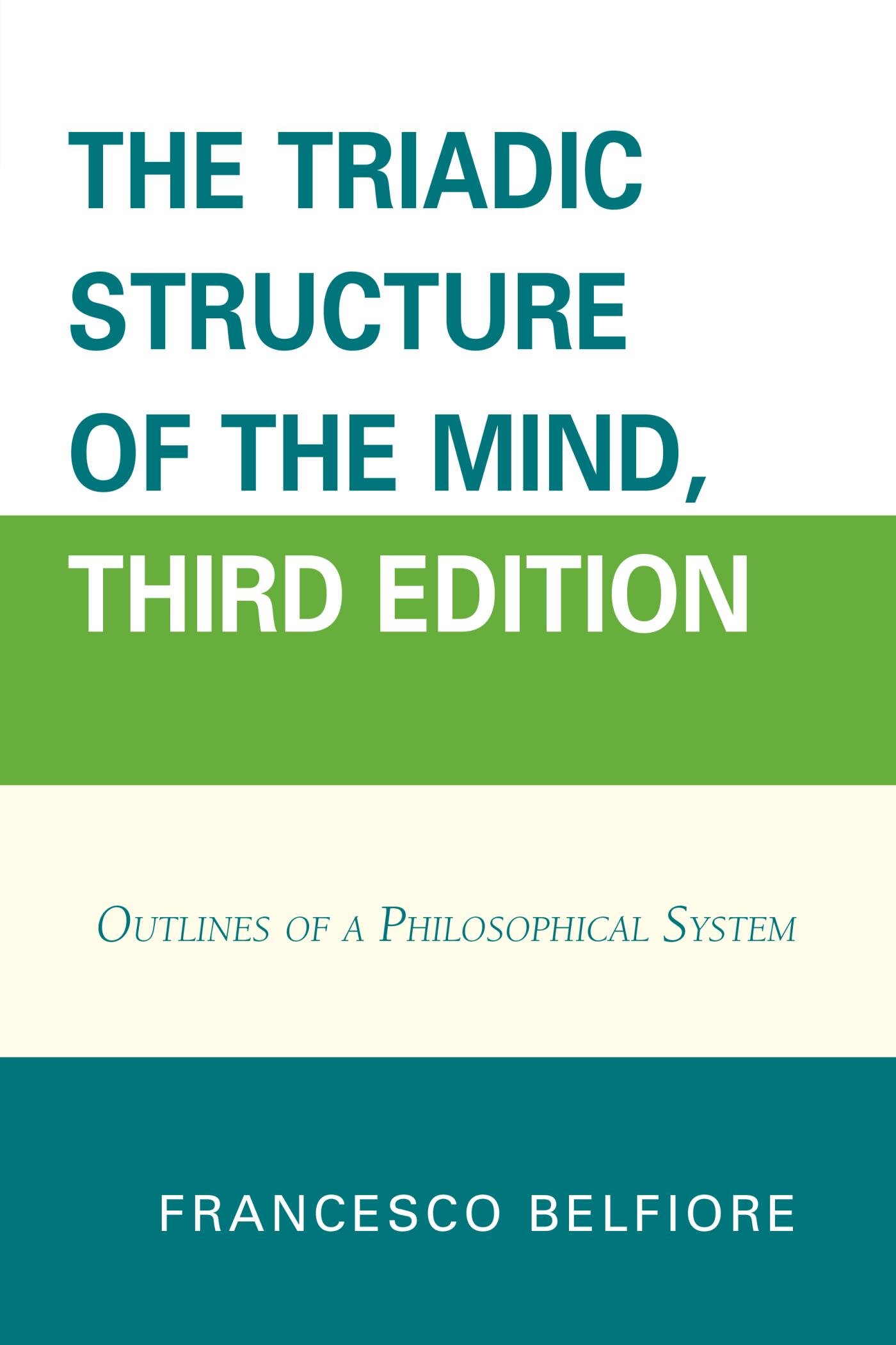 the-triadic-structure-of-the-mind-outlines-of-a-philosophical-system