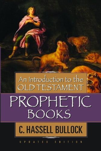An Introduction to the Old Testament Prophetic Books, Updated Edition