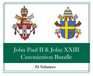 John Paul II & John XXIII Canonization Bundle (92 vols.)