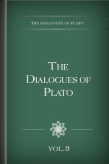 The Dialogues of Plato, vol. 3