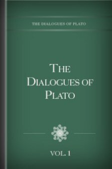 The Dialogues of Plato, vol. 1