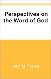 Perspectives on the Word of God