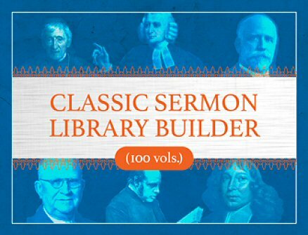 Classic Sermon Library Builder (100 vols.)