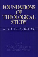Foundations of Theological Study: A Sourcebook