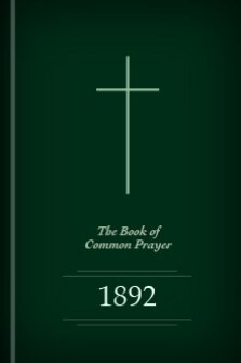 The Book of Common Prayer, 1892