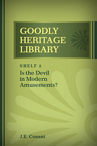 Is the Devil in Modern Amusements?