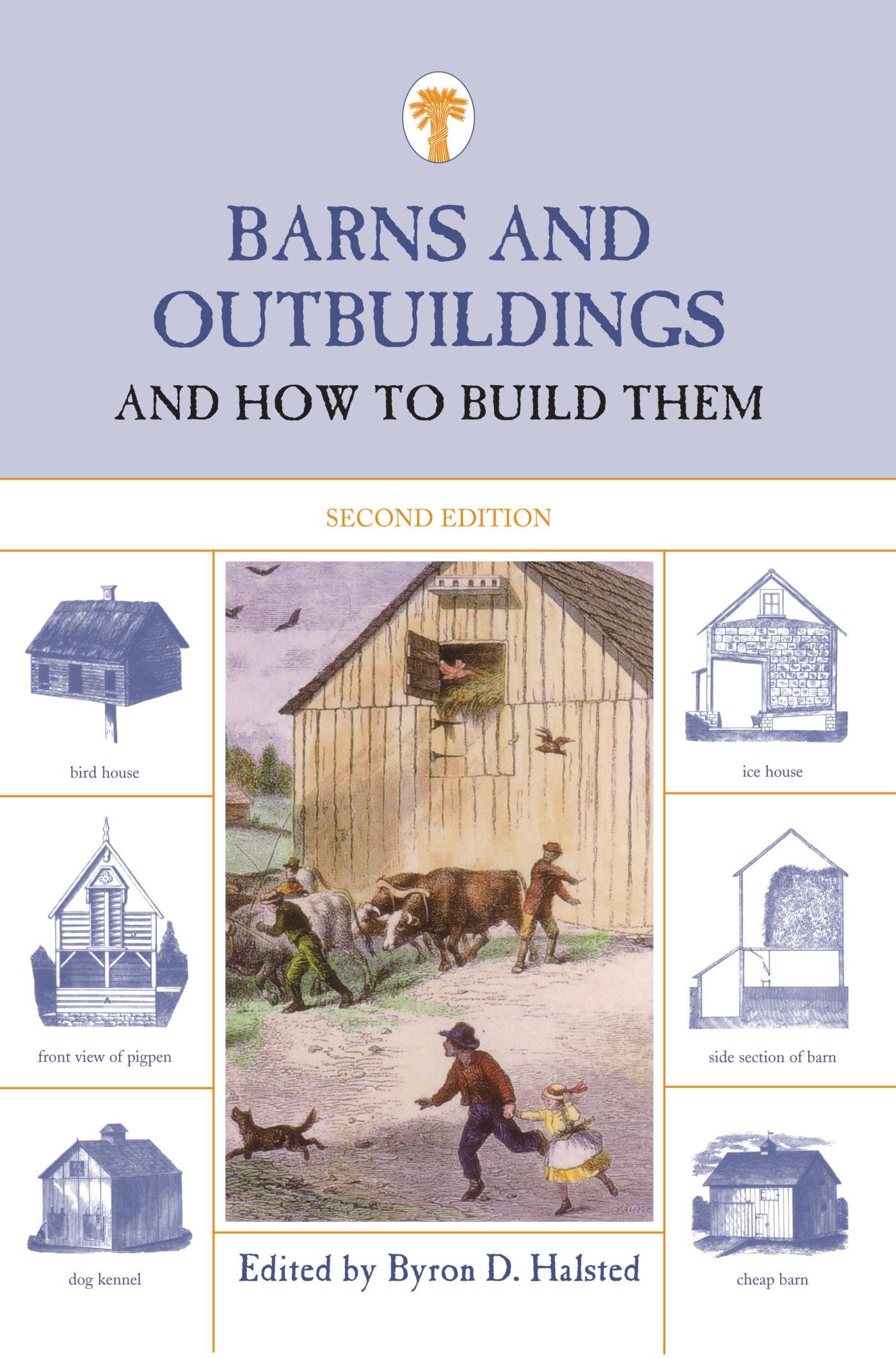 Barns and Outbuildings And How to Build Them Logos Bible Software