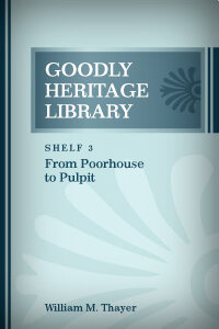 From Poorhouse to Pulpit